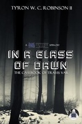 Cover: In a Glass of Dawn - Dark Titan Entertainment