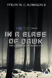 Enlarge image Cover: In a Glass of Dawn - Dark Titan Entertainment