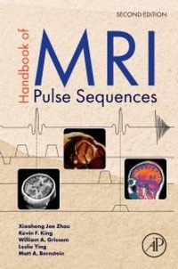 Abbildung von: Handbook of MRI Pulse Sequences - Academic Press