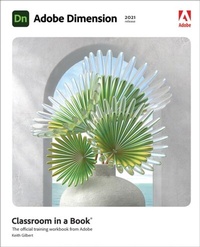 Abbildung von: Adobe Dimension Classroom in a Book (2021 release) - Addison Wesley