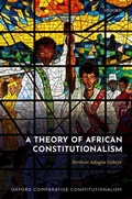 Cover: A Theory of African Constitutionalism - Oxford University Press