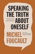 Cover: Speaking the Truth about Oneself - University of Chicago Press