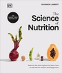 Cover: The Science of Nutrition - DK