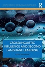 Cover: Crosslinguistic Influence and Second Language Learning - Routledge