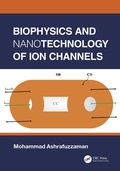 Cover: Biophysics and Nanotechnology of Ion Channels - CRC Press