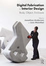 Cover: Digital Fabrication in Interior Design - Routledge