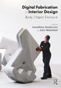 Cover: Digital Fabrication in Interior Design - Routledge