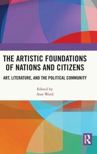 Abbildung von: The Artistic Foundations of Nations and Citizens - Routledge India