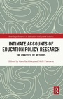 Cover: Intimate Accounts of Education Policy Research - Routledge