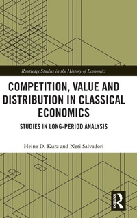 Enlarge image Cover: Competition, Value and Distribution in Classical Economics - Routledge