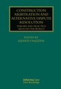 Cover: Construction Arbitration and Alternative Dispute Resolution - CRC Press