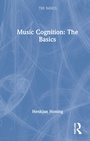Cover: Music Cognition: The Basics - Routledge