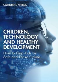 Enlarge image Cover: Children, Technology and Healthy Development - Routledge