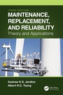 Cover: Maintenance, Replacement, and Reliability - CRC Press