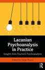 Cover: Lacanian Psychoanalysis in Practice - Routledge