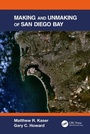 Cover: Making and Unmaking of San Diego Bay - CRC Press