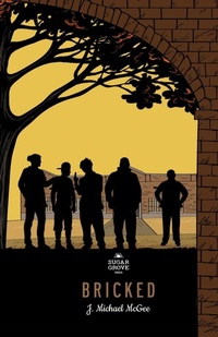 Abbildung von: Bricked - Sugar Grove Media LLC