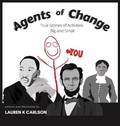 Cover: Agents of Change - Lauren K Carlson