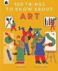 Cover: 100 Things to Know About Art - Frances Lincoln Children's Books