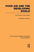 Cover: Food Aid and the Developing World - Routledge