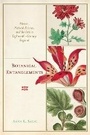 Cover: Botanical Entanglements - University of Virginia Press