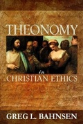 Cover: Theonomy in Christian Ethics - Covenant Media Press