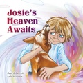 Cover: Josie's Heaven Awaits - Joan E Derrick