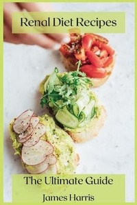 Abbildung von: Renal Diet Recipes - James Harris