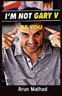 Abbildung von: I'm Not Gary V, Be You - Lulu.com