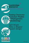 Cover: Testing Character Evolution Models in Phylogenetic Paleobiology - Cambridge University Press