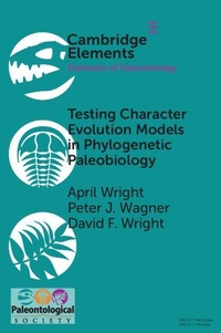 Enlarge image Cover: Testing Character Evolution Models in Phylogenetic Paleobiology - Cambridge University Press