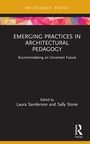 Cover: Emerging Practices in Architectural Pedagogy - Routledge