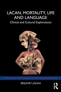 Cover: Lacan, Mortality, Life and Language - Routledge