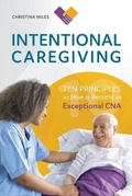 Cover: Intentional Caregiving - Christina Miles