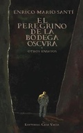 Cover: El peregrino de la bodega oscura - Blurb