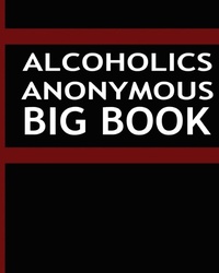 Enlarge image Cover: Alcoholics Anonymous Big Book - Blurb