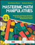 Cover: Mastering Math Manipulatives, Grades K-3 - Corwin Press Inc