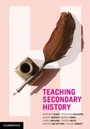 Cover: Teaching Secondary History - Cambridge University Press