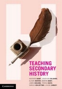 Enlarge image Cover: Teaching Secondary History - Cambridge University Press