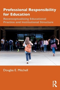 Enlarge image Cover: Professional Responsibility for Education - Routledge