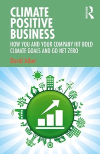 Abbildung von: Climate Positive Business - Routledge