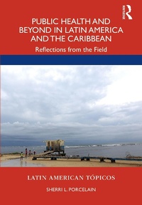 Abbildung von: Public Health and Beyond in Latin America and the Caribbean - Routledge