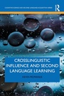 Cover: Crosslinguistic Influence and Second Language Learning - Routledge