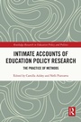 Cover: Intimate Accounts of Education Policy Research - Routledge