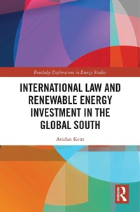 Abbildung von: International Law and Renewable Energy Investment in the Global South - Routledge