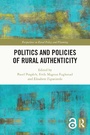 Cover: Politics and Policies of Rural Authenticity - Routledge