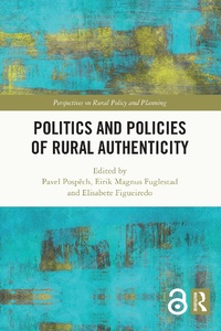 Enlarge image Cover: Politics and Policies of Rural Authenticity - Routledge