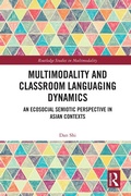Cover: Multimodality and Classroom Languaging Dynamics - Routledge