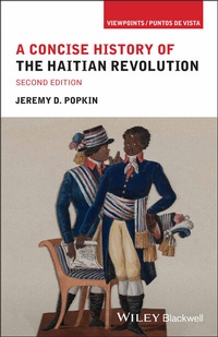 Bild: A Concise History of the Haitian Revolution - Wiley