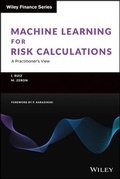 Cover: Machine Learning for Risk Calculations - A Practitioner's View - Wiley